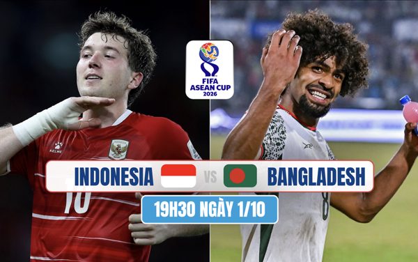 Nhận định Indonesia vs Bangladesh, 19h30 ngày 1/10: Indo trút giận?