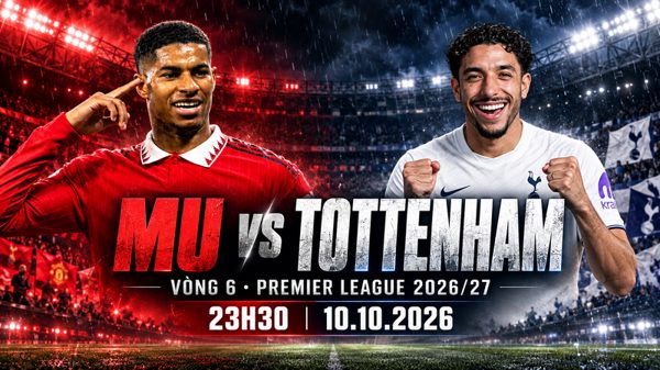 Nhận định MU vs Tottenham, 23h30 ngày 10/10: Giải cơn khát điểm