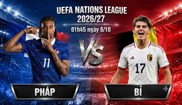Nhận định Pháp vs Bỉ, 01h45 ngày 6/10: Zidane tìm chiến thắng đầu tiên trên sân nhà