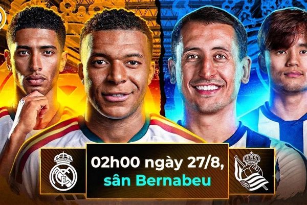 Nhận định Real Madrid vs Sociedad, 02h00 ngày 27/8: Kền kền phô diễn sức mạnh