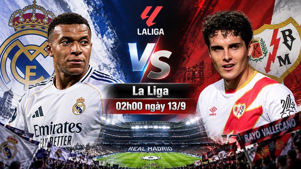 Nhận định Real Madrid vs Vallecano, 02h00 ngày 13/9: Kền kền về tổ