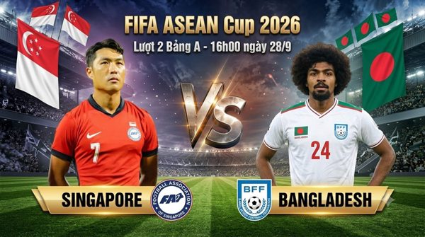 Nhận định Singapore vs Bangladesh, 16h00 ngày 28/9: Không còn đường lùi