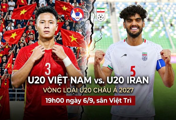 Nhận định U20 Việt Nam vs U20 Iran, 19h00 ngày 6/9: Đi tìm kết quả an ủi