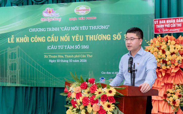 Nhựa Tiền Phong khởi công Cầu nối yêu thương số 120 tại Cần Thơ