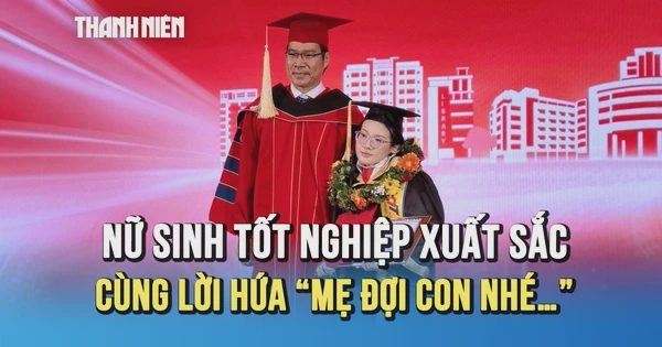 Nữ sinh tốt nghiệp xuất sắc với GPA 9,04 cùng lời hứa 'Mẹ đợi con nhé…'