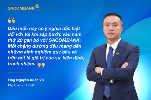 Ông Nguyễn Xuân Vũ: Hành trình từ Phó Tổng giám đốc tuổi 32 đến Phó Chủ tịch HĐQT SACOMBANK