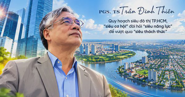 PGS.TS Trần Đình Thiên: “Song kiếm” Quy hoạch tổng thể TPHCM tầm nhìn 100 năm và Luật Phát triển đô thị sẽ nhân bội sức mạnh, mở ra siêu cơ hội tăng trưởng cho tương lai TP.HCM