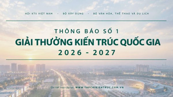Phát động Giải thưởng Kiến trúc quốc gia 2026–2027