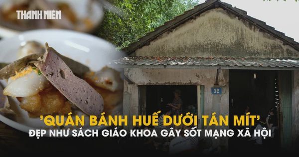 'Quán bánh Huế dưới tán mít' đẹp như sách giáo khoa gây sốt mạng xã hội