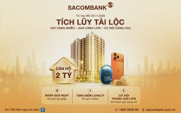 SACOMBANK mang loạt ưu đãi đến khách hàng gửi tiết kiệm