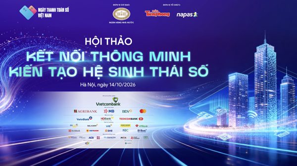 Sáng nay, Hội thảo 'Kết nối thông minh - Kiến tạo hệ sinh thái số'