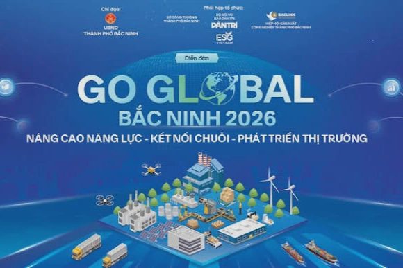 Sắp diễn ra Go Global Bắc Ninh 2026, vươn ra thế giới từ cánh cửa nhà máy