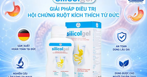 Silicol Gel - Giải pháp điều trị hội chứng ruột kích thích từ Đức