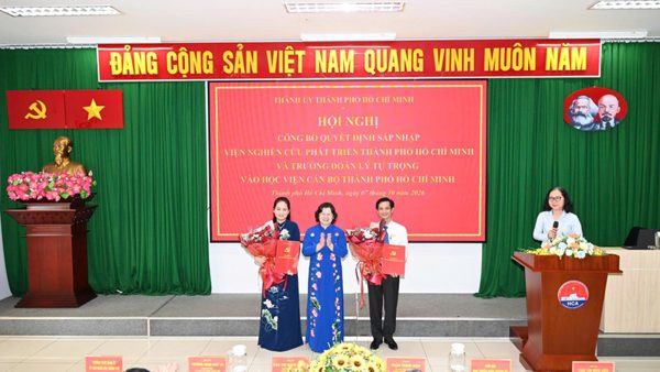 Thành phố Hồ Chí Minh: Sáp nhập Viện Nghiên cứu phát triển và Trường Đoàn Lý Tự Trọng vào Học viện Cán bộ