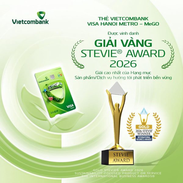 Thẻ Vietcombank Visa Hanoi Metro – MeGO giành Giải Vàng Stevie® Award 2026