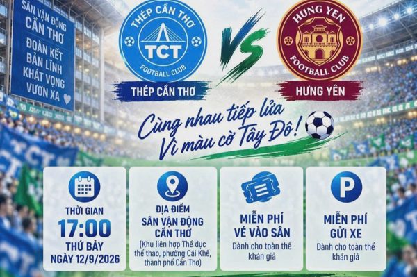 Thông báo bất ngờ từ trận đấu giữa CLB Thép Cần Thơ và CLB Hưng Yên