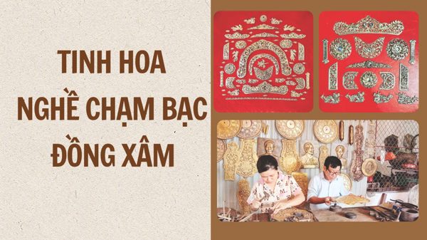 Tinh hoa nghề chạm bạc Đồng Xâm