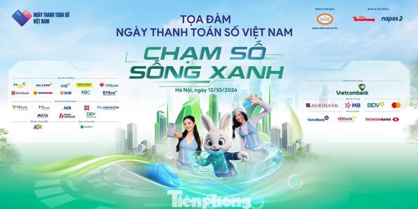 Tọa đàm ‘Chạm số - Sống xanh’: Khi thanh toán số trở thành lựa chọn bền vững