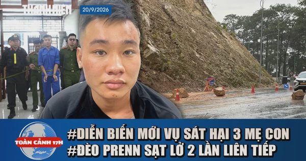 Toàn cảnh 17h: Diễn biến mới vụ thảm án ở Đồng Nai | Đèo Prenn sạt lở 2 lần, đất đá tràn mặt đường