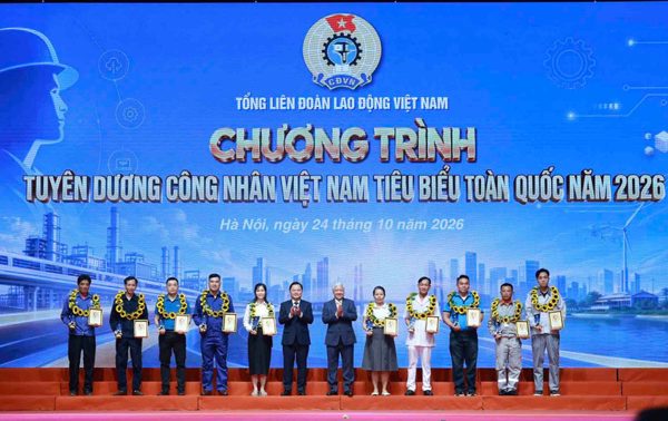 Tôn vinh 10 gương mặt Công nhân Việt Nam tiêu biểu toàn quốc năm 2026