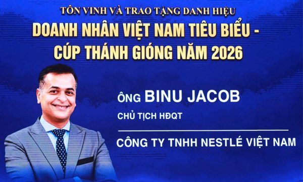 Tổng Giám đốc Nestlé Việt Nam được vinh danh trong Top 100 Doanh nhân tiêu biểu toàn quốc