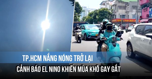 TP.HCM nắng nóng trở lại, cảnh báo El Nino khiến mùa khô gay gắt