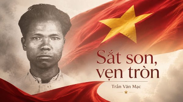 Trần Văn Mạc – một cuộc đời sắt son với cách mạng