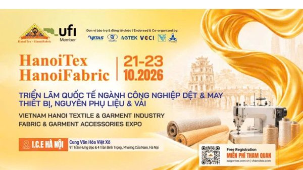 Triển lãm Dệt May quốc tế 2026 chính thức trở lại vào tháng 10