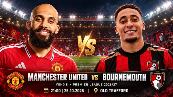 Trực tiếp MU vs Bournemouth, 21h00 ngày 25/10: Phép thử tại Old Trafford