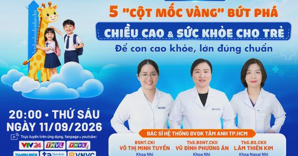Tư vấn sức khỏe: 5 ‘cột mốc vàng’ bứt phá chiều cao & sức khỏe cho trẻ