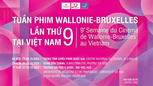 Tuần phim Wallonie-Bruxelles lần thứ 9 tại Việt Nam: Khám phá những sắc màu điện ảnh Pháp ngữ của Bỉ