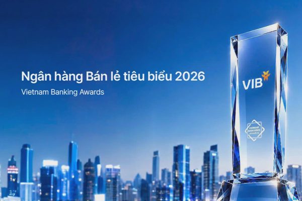 VIB: Ngân hàng bán lẻ tiêu biểu, đón đầu xu thế cá nhân hóa