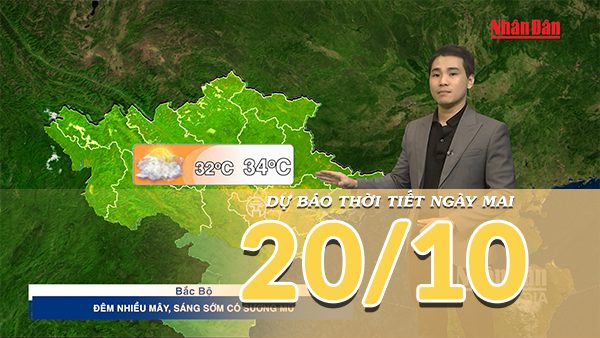 [Video] Dự báo thời tiết đêm nay và ngày mai 20/10/2026: Miền Bắc nắng ráo, miền Nam tiếp diễn mưa dông