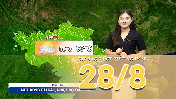 [Video] Dự báo thời tiết đêm nay và ngày mai 28/8/2026: Mưa dông bao trùm Bắc Bộ, Trung Bộ có nơi nắng nóng gay gắt