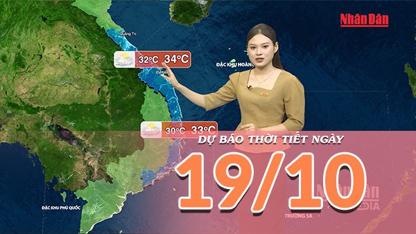 [Video] Dự báo thời tiết ngày 19/10/2026: Bắc Bộ trời nắng, Trung Bộ và Nam Bộ có nơi mưa lớn