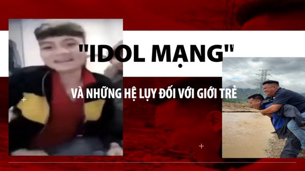 [Video] "Idol mạng" và những hệ lụy đối với giới trẻ