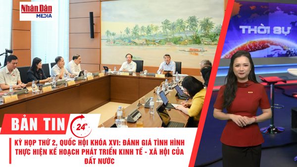[Video] Thời sự 24h ngày 18/10/2026: Kỳ họp thứ Hai, Quốc hội khóa XVI: Đánh giá tình hình thực hiện kế hoạch phát triển kinh tế - xã hội của Đất nước