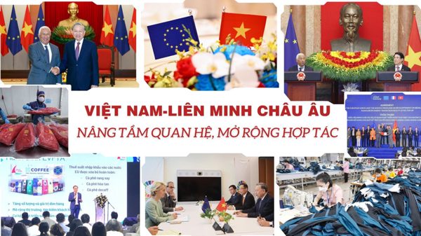 Việt Nam-EU: Nâng tầm quan hệ, mở rộng hợp tác