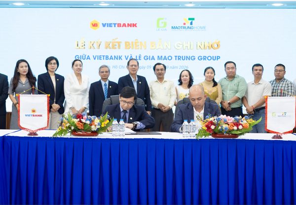 Vietbank ký kết thỏa thuận hợp tác với Lê Gia Mao Trung Group
