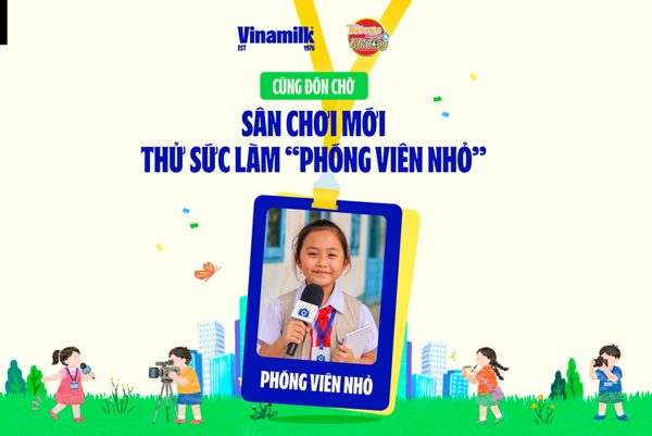 Vinamilk phát động cuộc thi 'Chúng em làm phóng viên nhỏ': Khuyến khích học sinh kể chuyện về môi trường