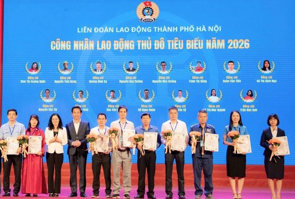 Vinh danh 30 công nhân Thủ đô tiêu biểu năm 2026