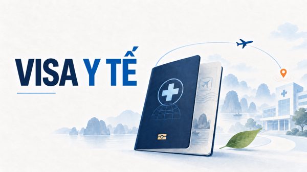 Visa y tế: Bước đi cần thiết để mở nút thắt thị trường tiềm năng
