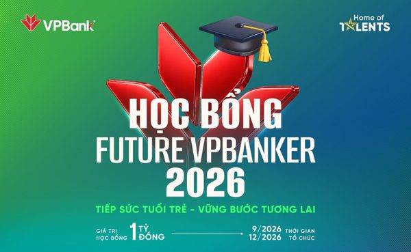 VPBank khởi động Học bổng Future VPBanker 2026, tiếp nối hành trình vun đắp tài năng trẻ