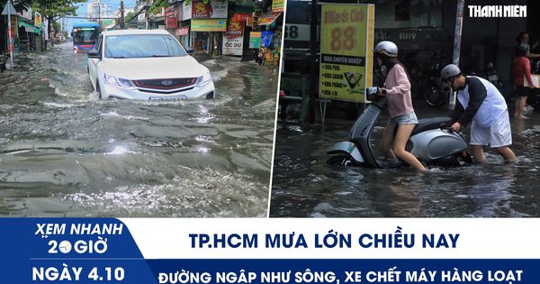 Xem nhanh 20h ngày 4.10: TP.HCM mưa lớn chiều nay - đường ngập như sông, xe chết máy hàng loạt