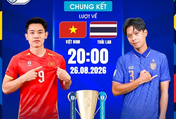 Xem trực tiếp chung kết lượt về Việt Nam vs Thái Lan ở kênh nào?