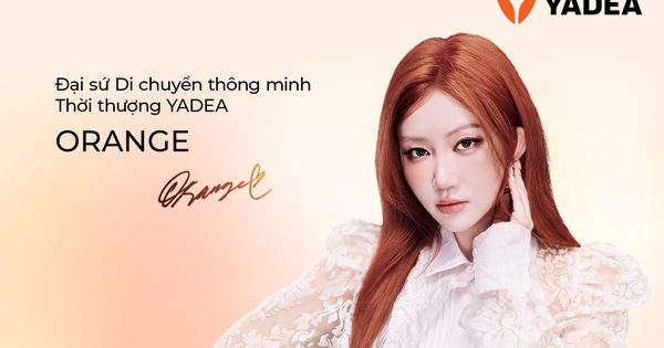 YADEA công bố Orange là đại sứ mới, khởi động hành trình ‘Move in Style’